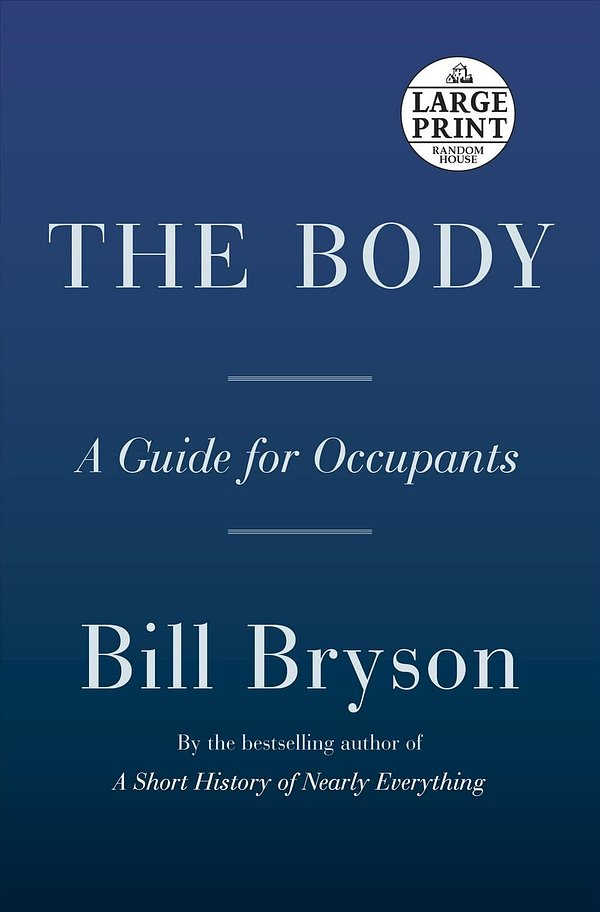 Cover Art for 9780593106297, The Body: A Guide for Occupants by Bill Bryson