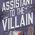 Cover Art for B0C3LB75YW, Assistant to the Villain by Hannah Nicole Maehrer