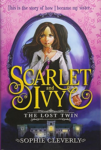 Cover Art for 0760789257735, The Lost Twin by Sophie Cleverly