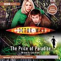 Cover Art for 9781409047254, Doctor Who: The Price of Paradise by Colin Brake