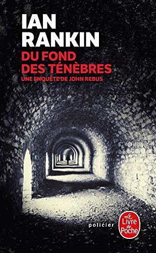 Cover Art for 9782253113058, Du Fond Des Tenebres by I Rankin