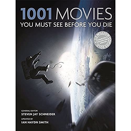 Cover Art for 9781844037971, 1001: Movies You Must See Before You Die by Steven Jay Schneider