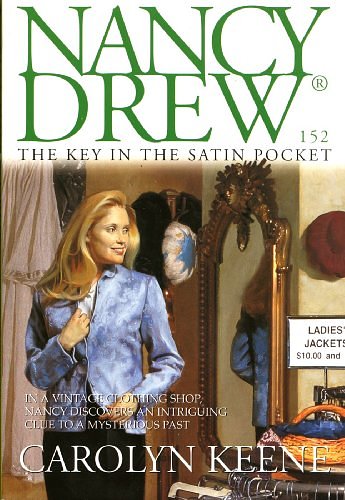 Cover Art for B009K4ZO4O, The Key in the Satin Pocket (Nancy Drew Mysteries Book 152) by Carolyn Keene