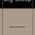 Cover Art for 9780394239064, Big Sleep by Raymond Chandler