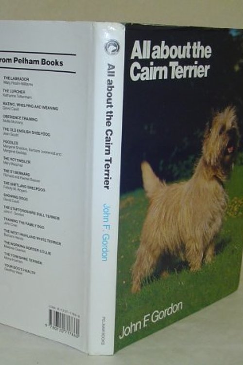 Cover Art for 9780720717860, All About the Cairn Terrier by John F. Gordon