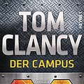 Cover Art for 9783453270114, Der Campus: Thriller by Tom Clancy