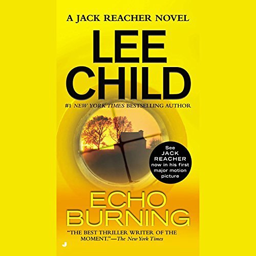 Cover Art for B01602244G, Echo Burning by Lee Child