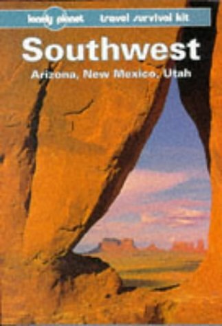 Southwest USA: Arizona, New Mexico, Utah