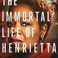 Cover Art for 9781509854424, The Immortal Life of Henrietta Lacks by Rebecca Skloot