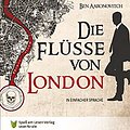 Cover Art for 9783944668475, Die Flüsse von London: In Einfacher Sprache by Ben Aaronovitch