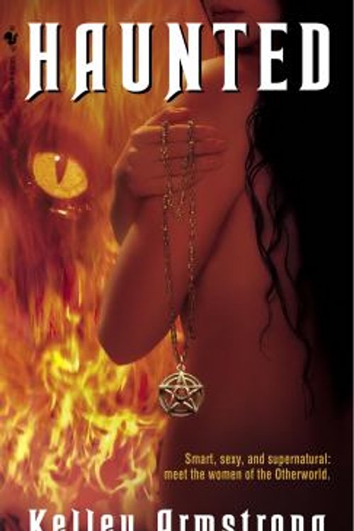 Cover Art for 9780770429782, Haunted by Kelley Armstrong