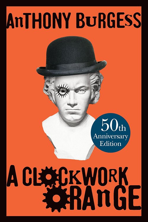 Cover Art for 9780434021512, A Clockwork Orange by Anthony Burgess