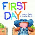 Cover Art for B01LPELVW0, First Day by Andrew Daddo