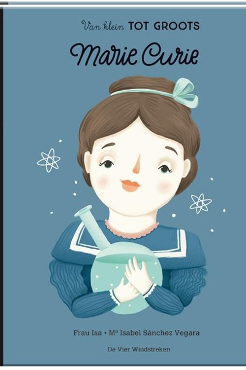 Cover Art for 9789051167603, Marie Curie (Van klein tot groots) by Sánchez Vegara, Ma Isabel