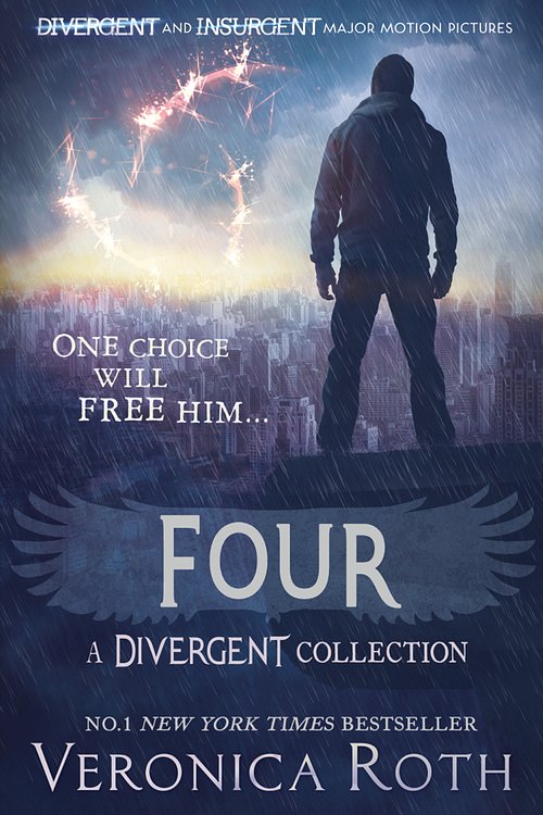 Cover Art for 9780007550142, Four: A Divergent Story Collection by Veronica Roth