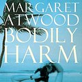 Cover Art for 9780771008832, Bodily Harm by Margaret Atwood