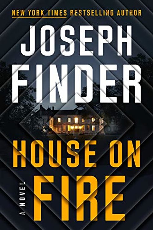 Cover Art for 9781101985847, House on Fire by Joseph Finder