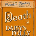 Cover Art for 9780857300188, Death at Daisy's Folly by Robin Paige