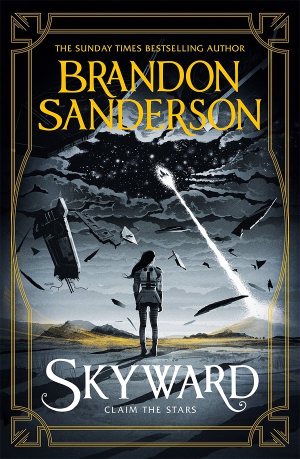 Cover Art for 9781473217874, Skyward: The Brand New Series by Brandon Sanderson