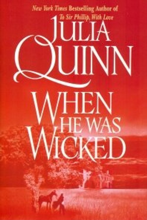 Cover Art for 9780739443767, WHEN HE WAS WICKED BY (QUINN, JULIA)[AVON BOOKS]JAN-1900 by Julia Quinn