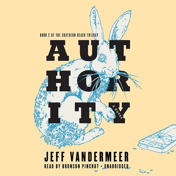 Cover Art for 9781482987461, Authority by Jeff VanderMeer