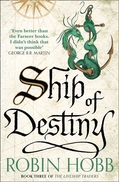 Cover Art for 9780008117474, Ship of Destiny (The Liveship Traders, Book 3) by Robin Hobb