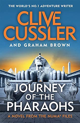 Cover Art for 9780241386880, Journey of the Pharaohs: Numa File #17 by Clive Cussler, Graham Brown