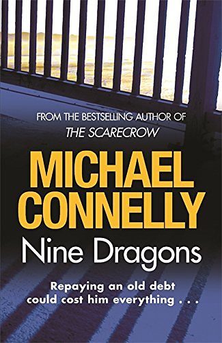 Cover Art for 9781409103523, Nine Dragons by Michael Connelly