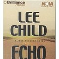 Cover Art for 9781587883712, Echo Burning (Jack Reacher, No. 5) by Lee Child