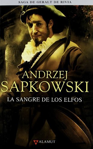 Cover Art for 9788498890457, La sangre de los elfos by Andrzej Sapkowski