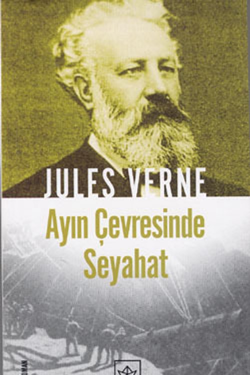 Cover Art for 9789758607082, Ayın Çevresinde Seyahat by Jules Verne