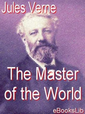 Cover Art for 9781412177337, The Master of the World by Jules Verne