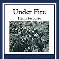 Cover Art for 9781633843950, Under Fire by Henri Barbusse