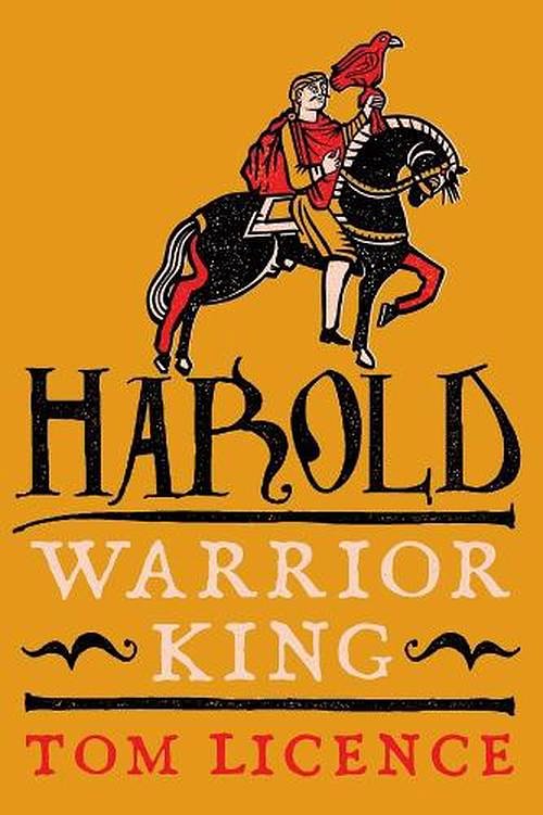 Harold: The Warrior King