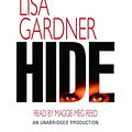 Cover Art for 9781415937037, Hide by Lisa Gardner