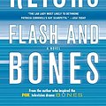 Cover Art for 9781451675290, Flash and Bones by Kathy Reichs