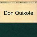 Cover Art for 9781578155231, Don Quixote by Cervantes Saavedra, Miguel De