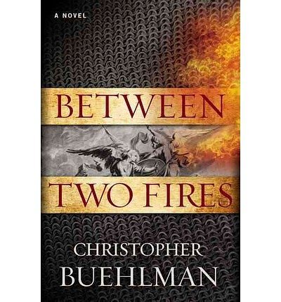 Cover Art for 9781470825577, Between Two Fires by Christopher Buehlman