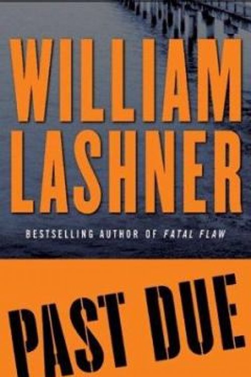 Cover Art for 9780060722968, Past Due by William Lashner
