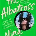 Cover Art for 9781761266614, The Albatross by Nina Wan