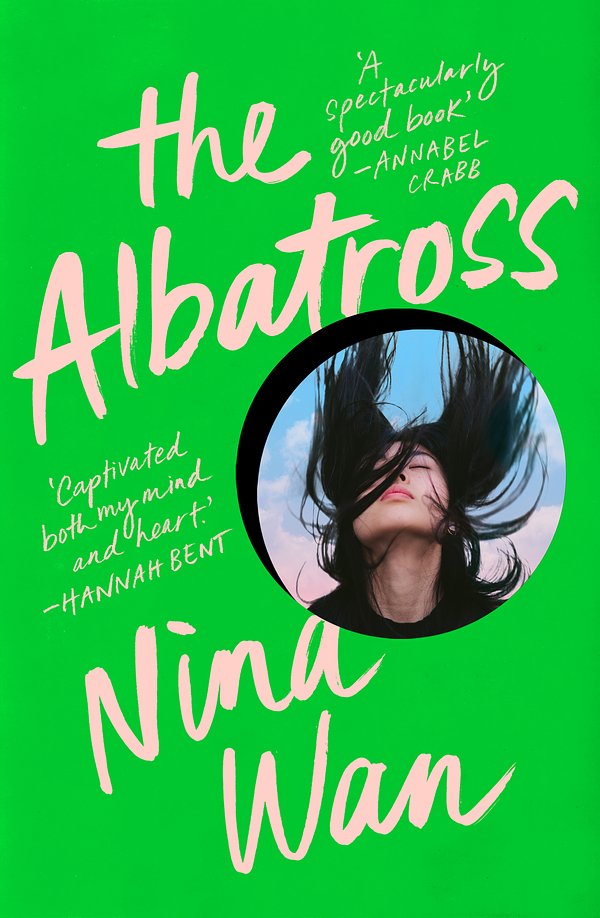 Cover Art for 9781761266614, The Albatross by Nina Wan