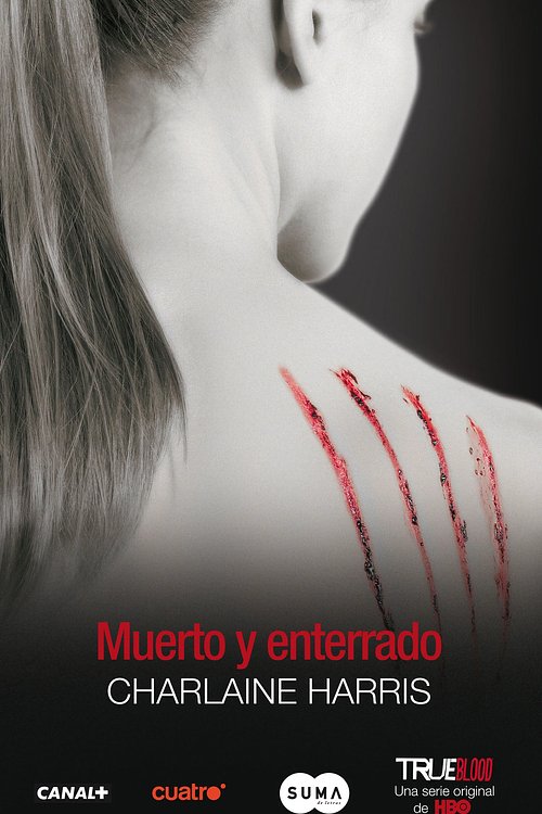 Cover Art for 9788483657300, Muerto y enterrado by Charlaine Harris
