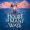 Cover Art for 9780008501082, House of Many Ways by Diana Wynne Jones