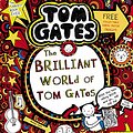 Cover Art for B00DY5XIT8, The Brilliant World of Tom Gates (Tom Gates series Book 1) by Liz Pichon