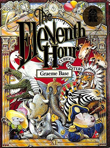 Cover Art for 9780670831562, The Eleventh Hour: A Curious Mystery by Graeme Base