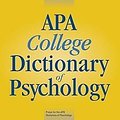 Cover Art for 9781433804335, APA College Dictionary of Psychology by American Psychological Association