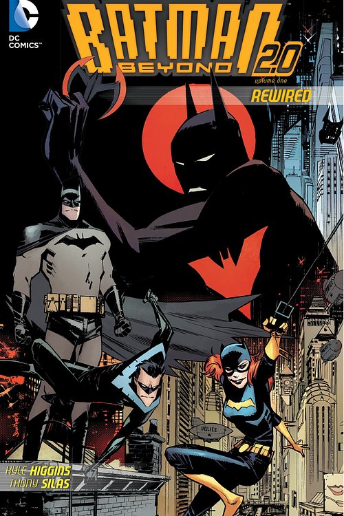Cover Art for 9781401250607, Batman Beyond 2.0 by Kyle Higgins