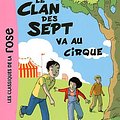 Cover Art for 9782012025059, Le Clan des Sept Va au Cirque by Enid Blyton