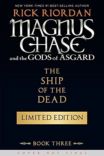 Cover Art for 9781368021548, The Ship of the Dead - Target Exclusive EditionMagnus Chase and the Gods of Asgard by Rick Riordan