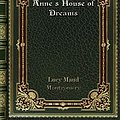 Cover Art for 9780368260704, Anne's House of Dreams by Lucy Maud Montgomery